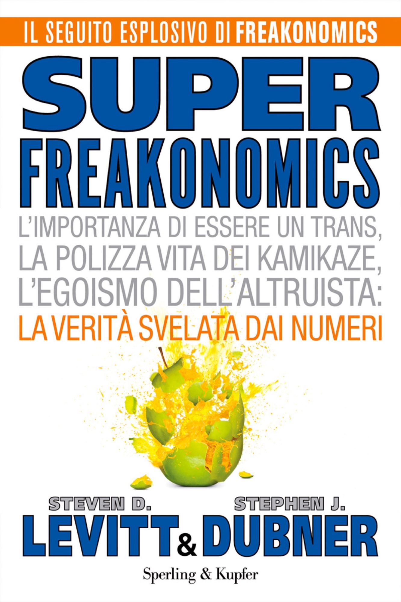 Superfreakonomics (Versione italiana)