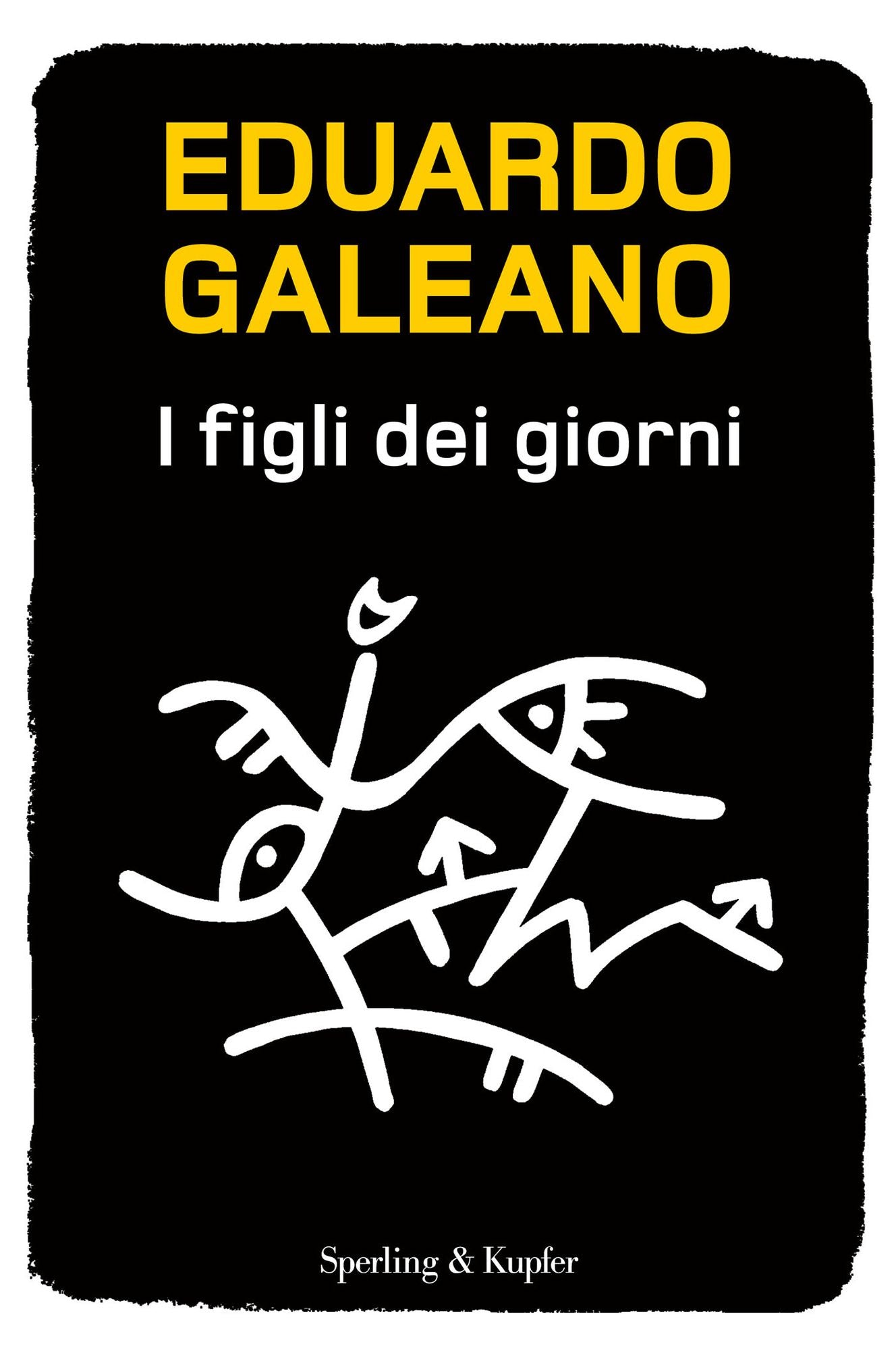 I figli dei giorni (Children of the Days: A Calendar of Human History)