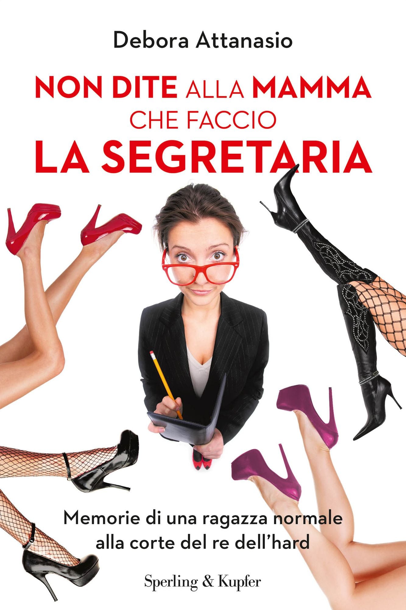 Non dite alla mamma che faccio la segretaria