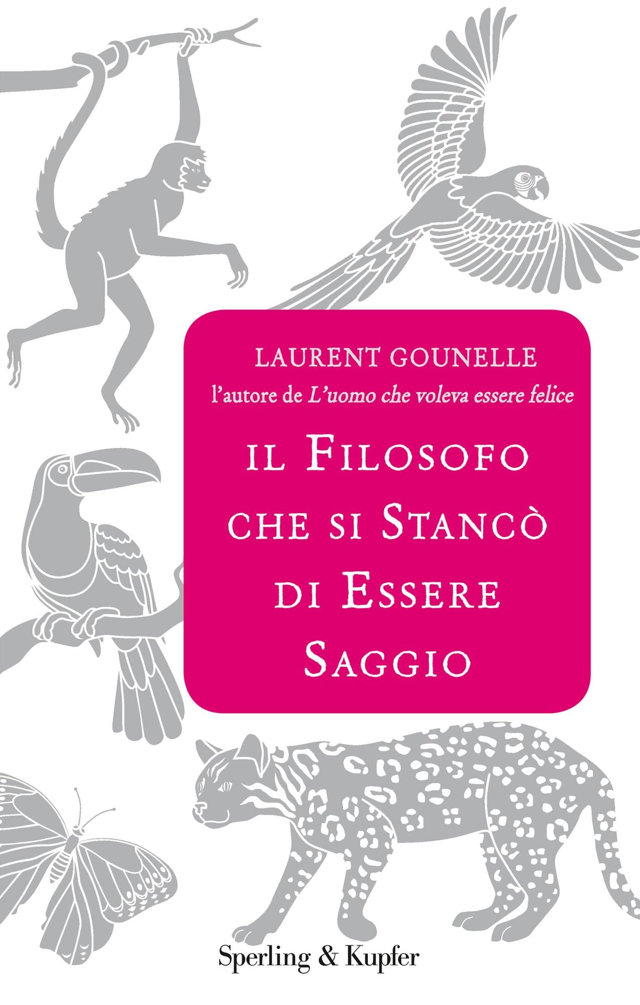Il filosofo che si stancò di essere saggio