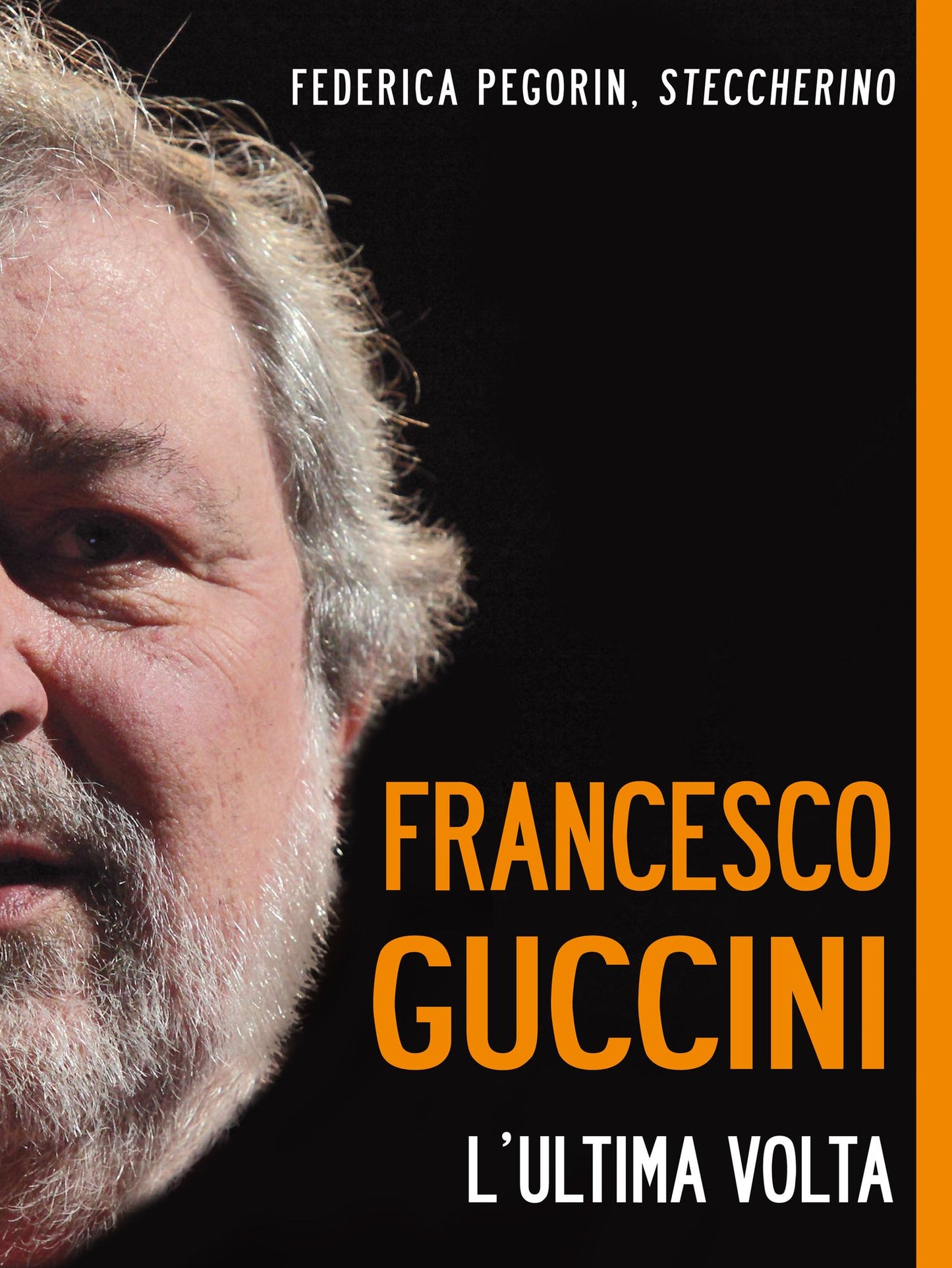 Francesco Guccini. L'ultima volta