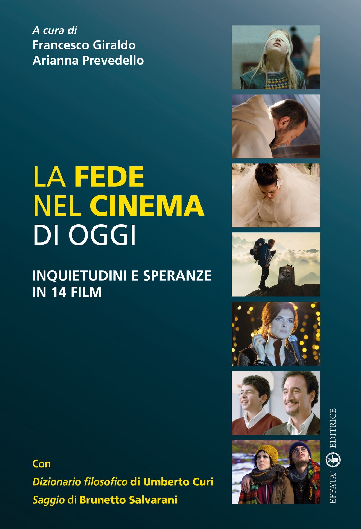 La fede nel cinema di oggi: Inquietudini e speranze in 14 film