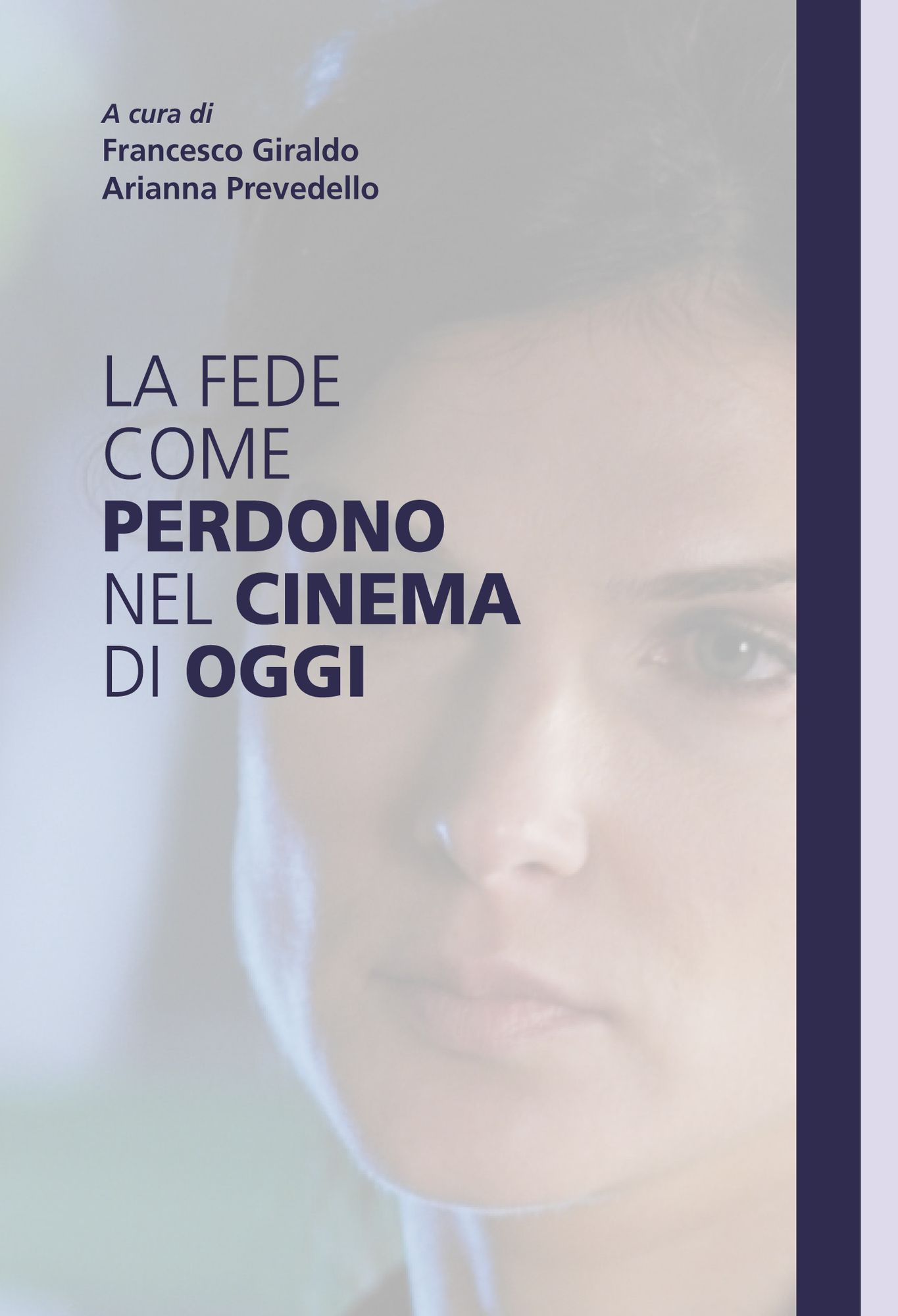 La fede come perdono nel cinema di oggi