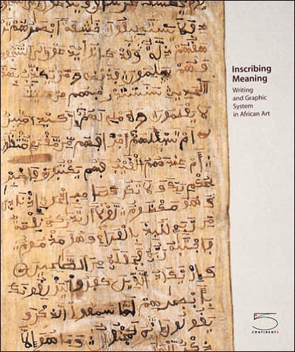 Inscribing Meaning: Writing and Graphic Systems in African Art