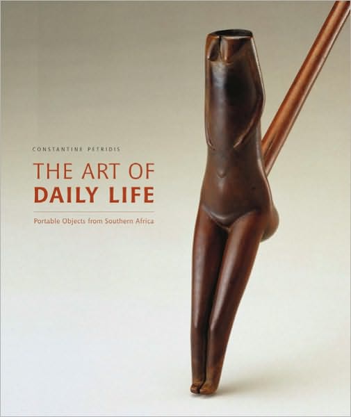 The Art of Daily Life: Portable Objects from Southern Africa