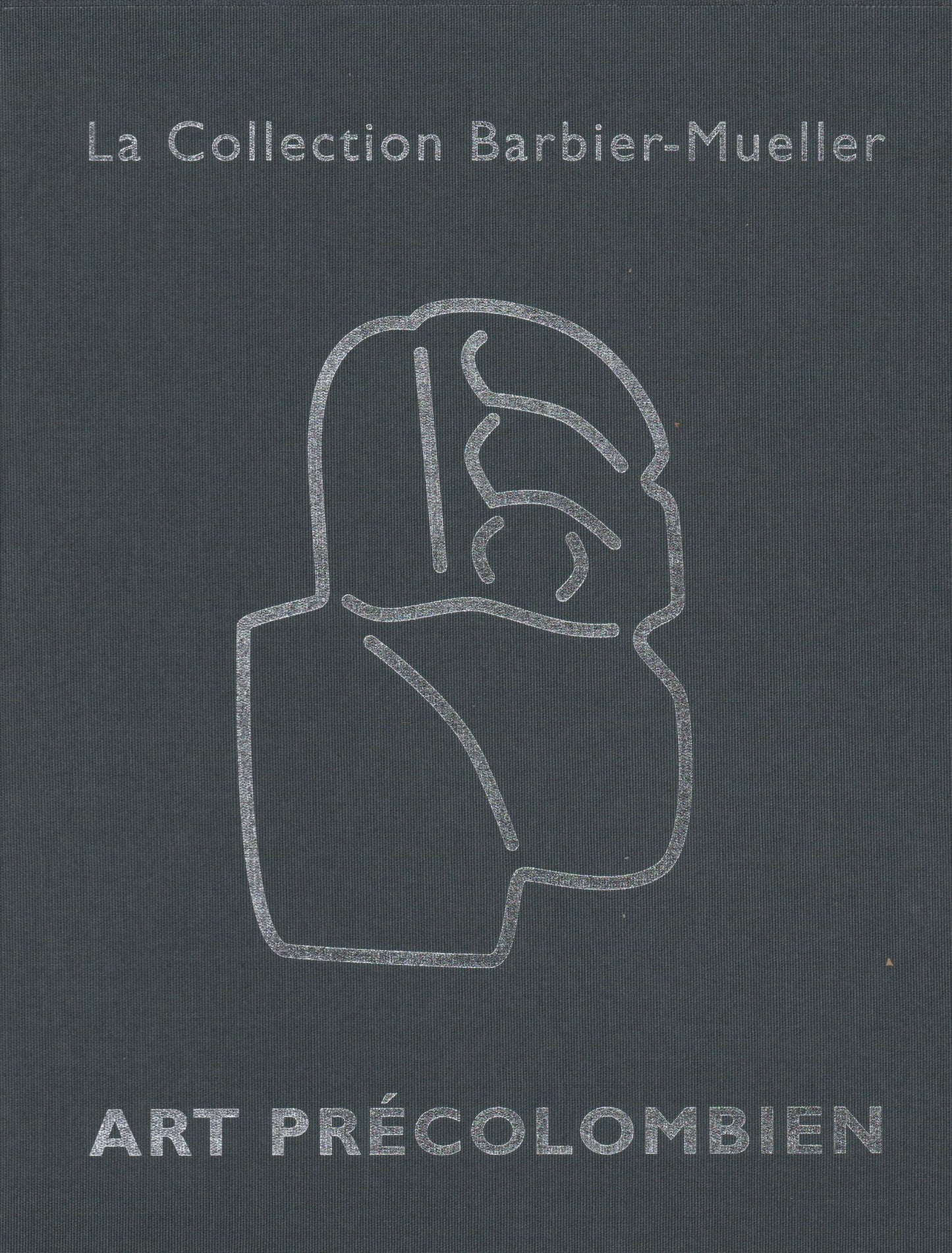 Precolumbian Art from the Barbier-Mueller Collection