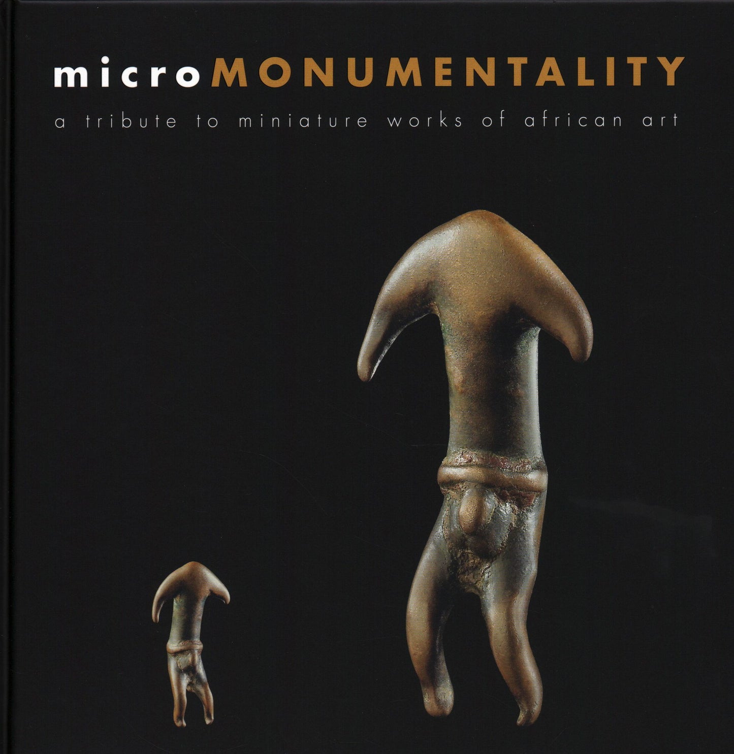 Micromonumentality: A Tribute to Miniature Works of African Art