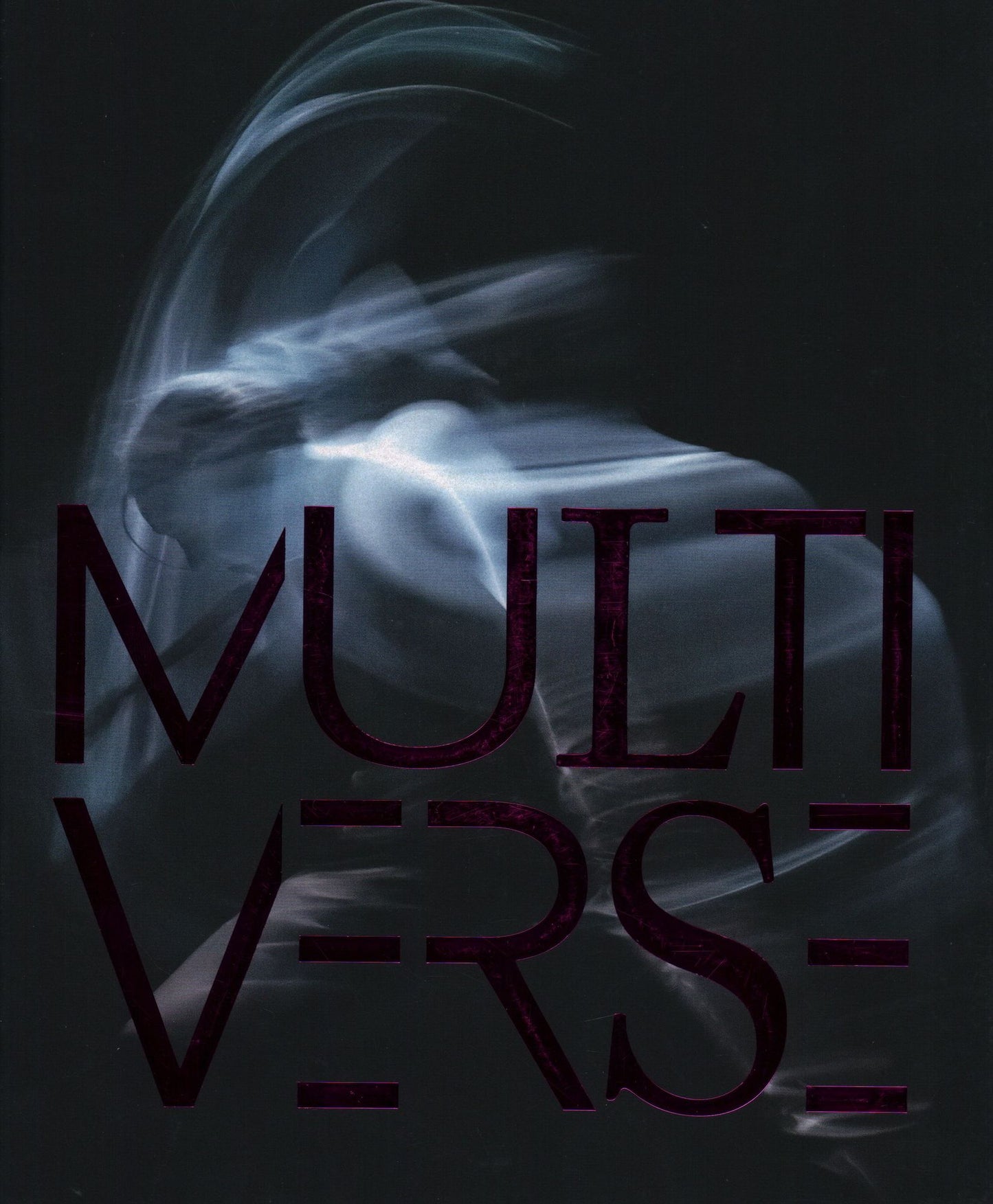 Multiverse: Art, Dance, Design, Technology: The Emergent Creation