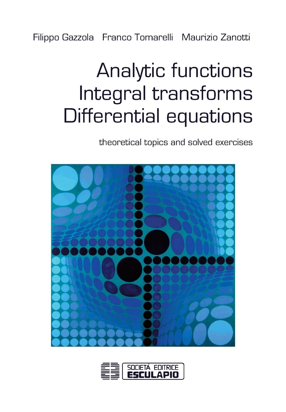 Analytic Functions Integral Transforms Differential Equations