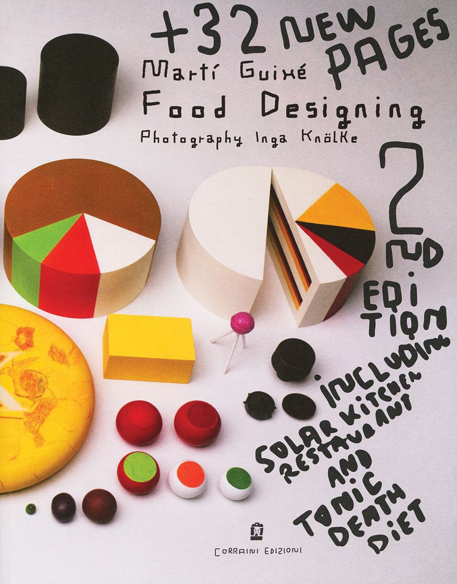 MartÃ¯Â¿Â½ GuixÃ¯Â¿Â½ Food Designing: 2nd Edition