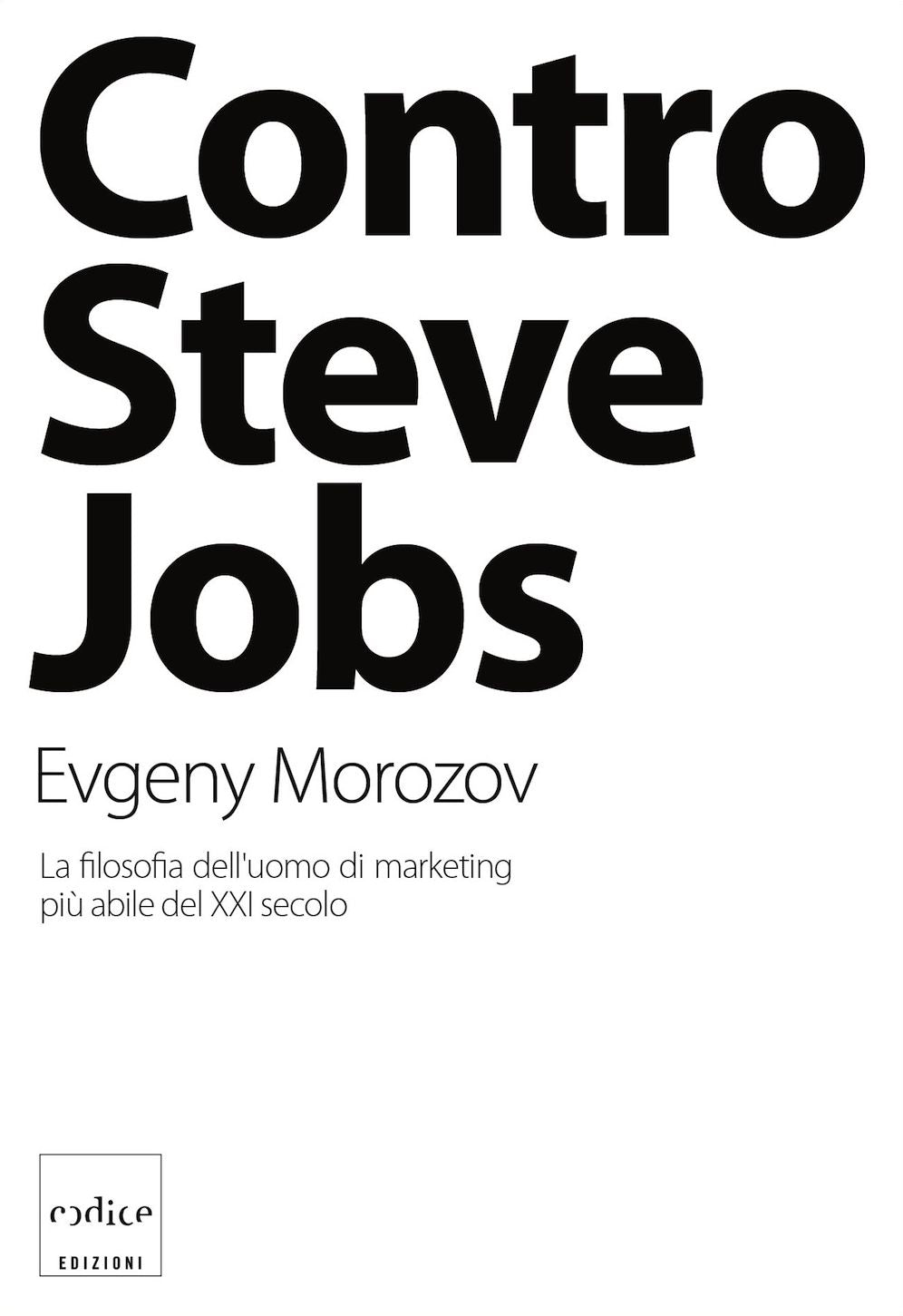 Contro Steve Jobs