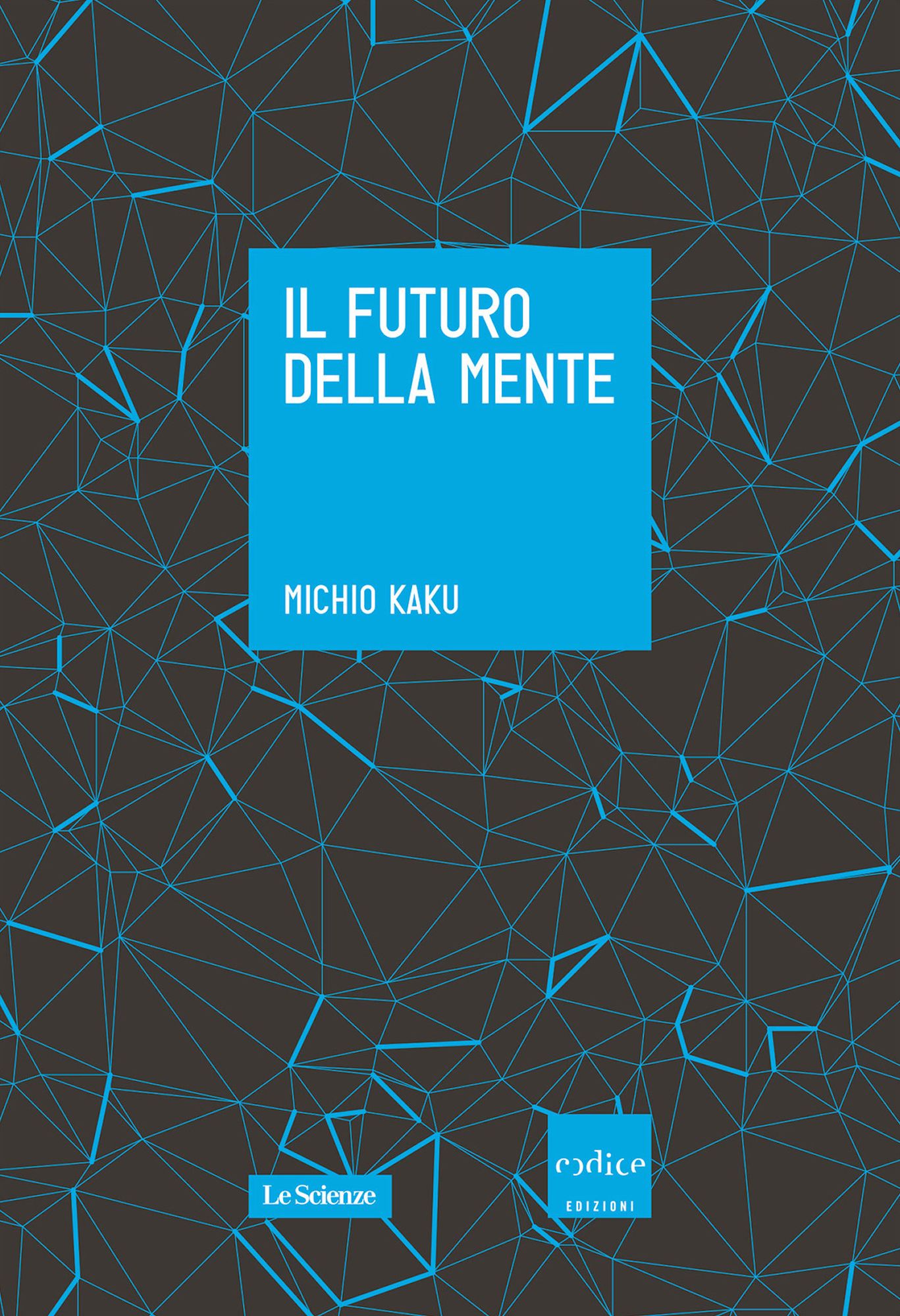 Il futuro della mente