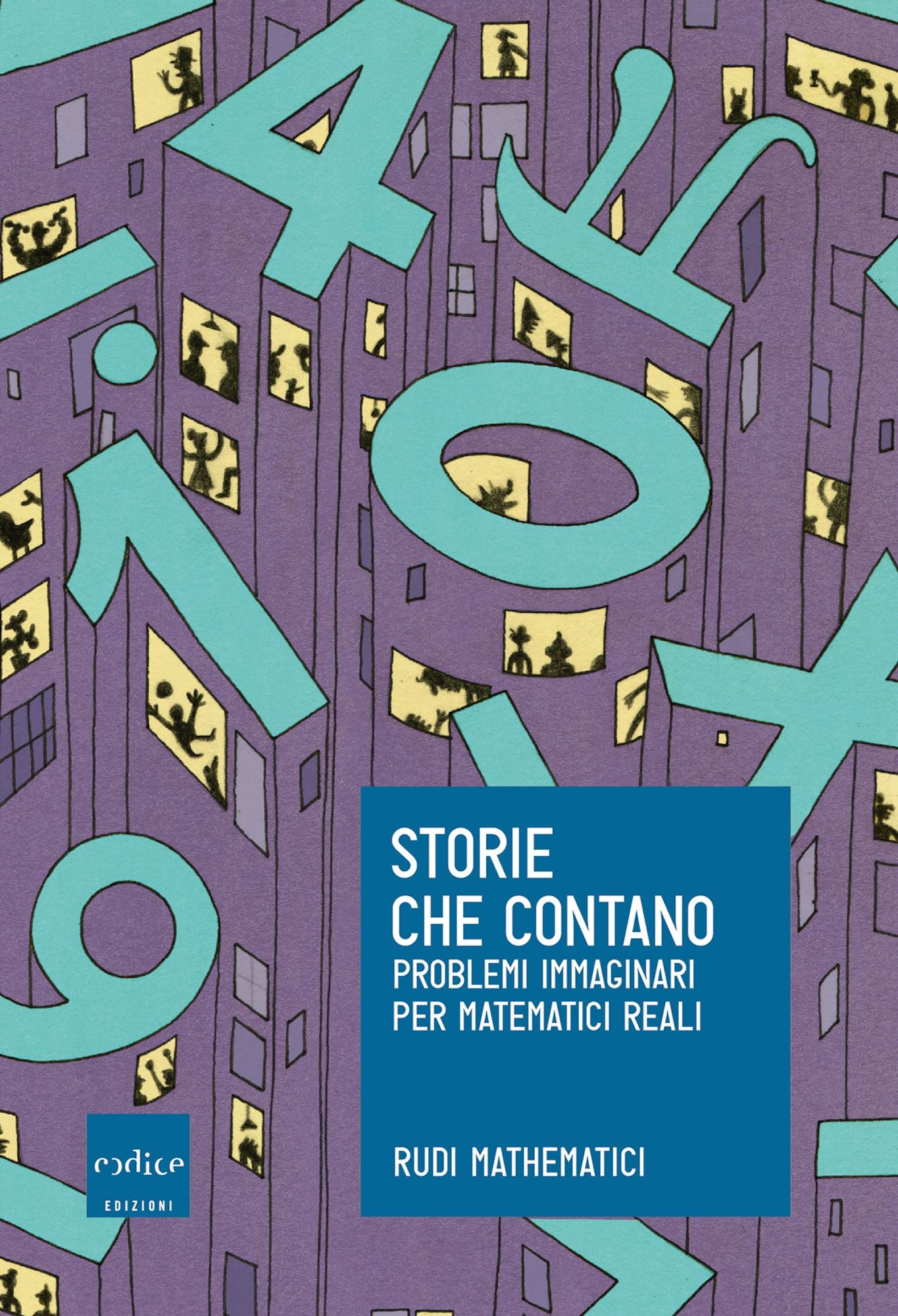 Storie che contano: Problemi immaginari per matematici reali