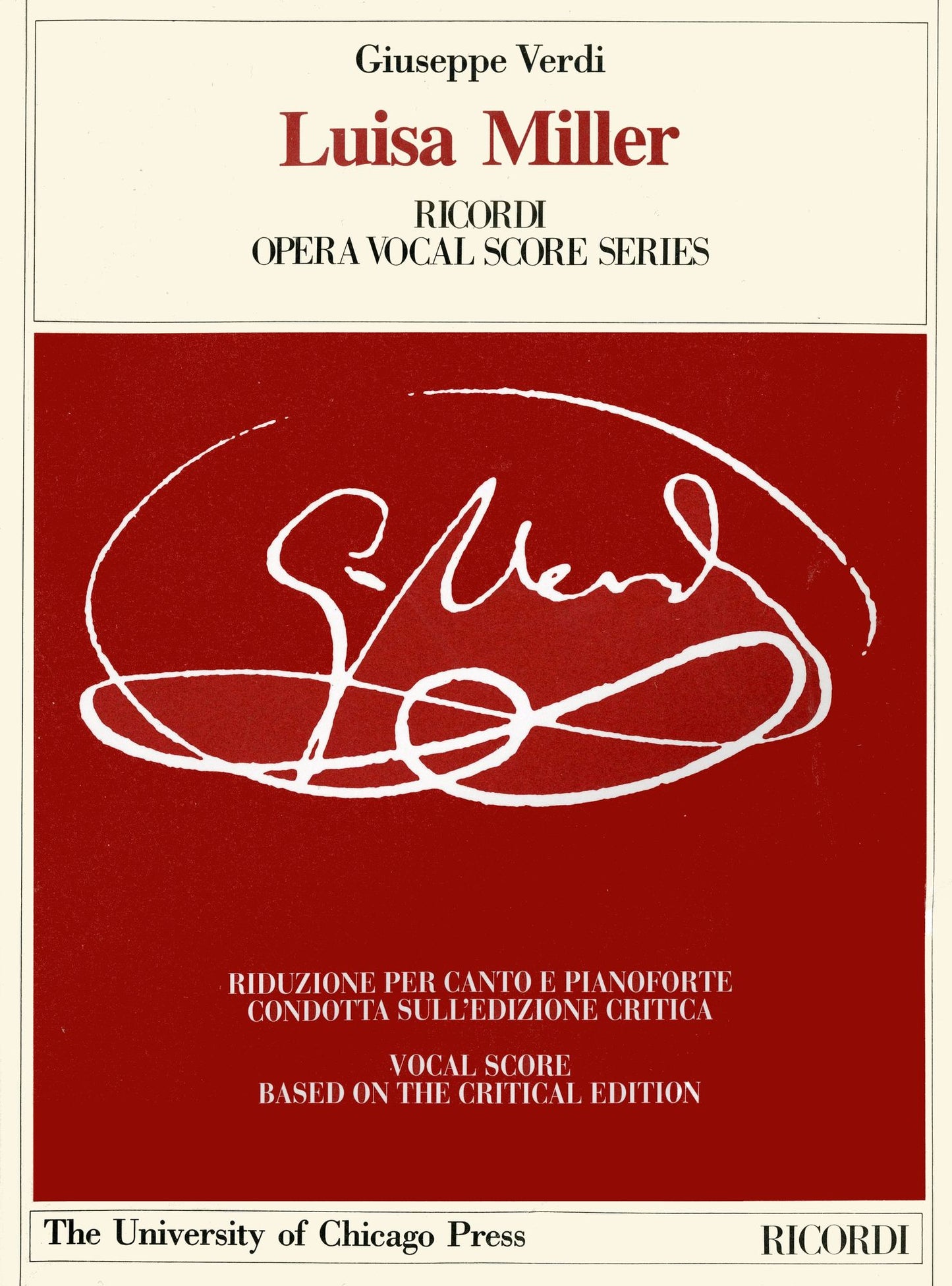 Luisa Miller: Melodramma Tragico in Three Acts by Salvadore Cammarano - The Piano-Vocal Score