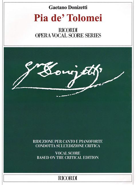 Pia de' Tolomei: Based on the Critical Edition Ricordi Opera Vocal Score Series