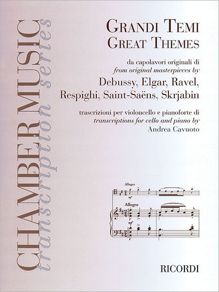 Great Themes from Original Masterpieces: Transcriptions for Cello and Piano (Un-antologia: An Anthology)