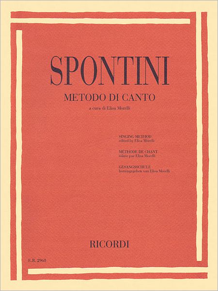 Gaspare Spontini - Singing Method