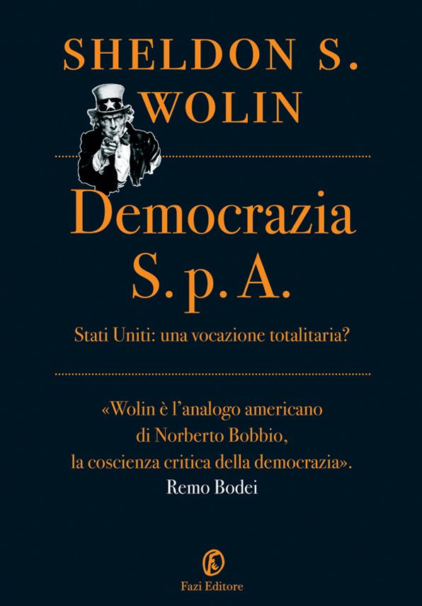 Democrazia S.p.A.: Stati Uniti: una vocazione totalitaria?