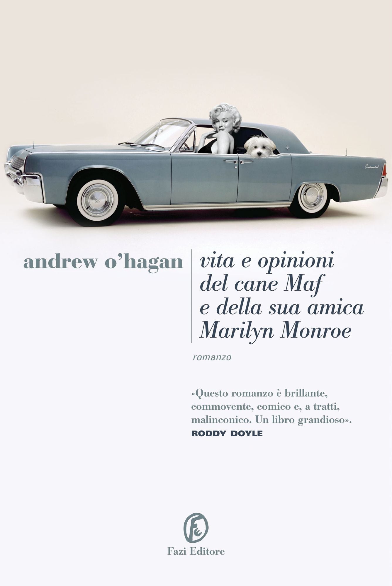 Vita e opinioni del cane Maf e della sua amica Marilyn Monroe