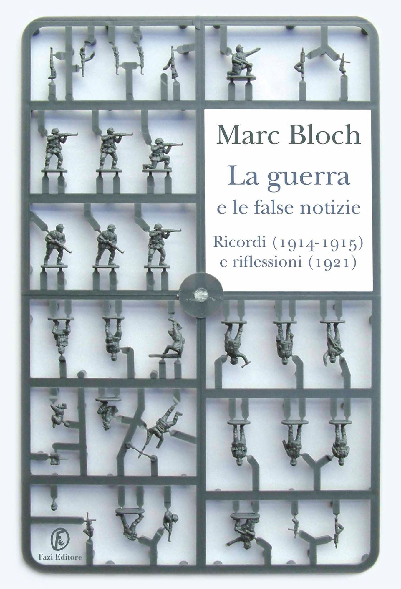 La guerra e le false notizie: Ricordi (1914-15) e riflessioni (1921)