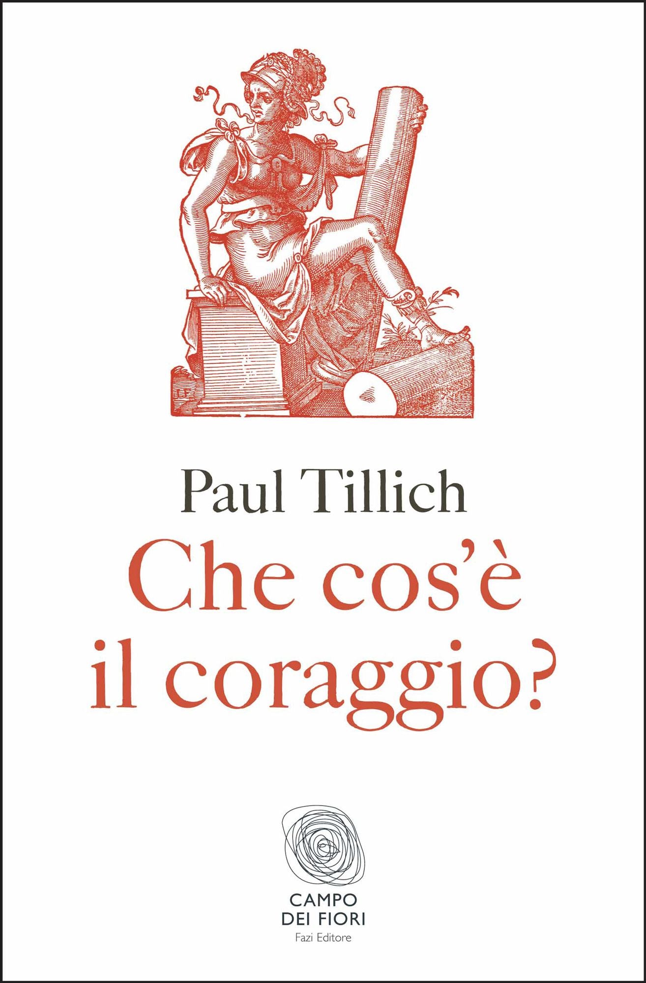 Che cos'è il coraggio?