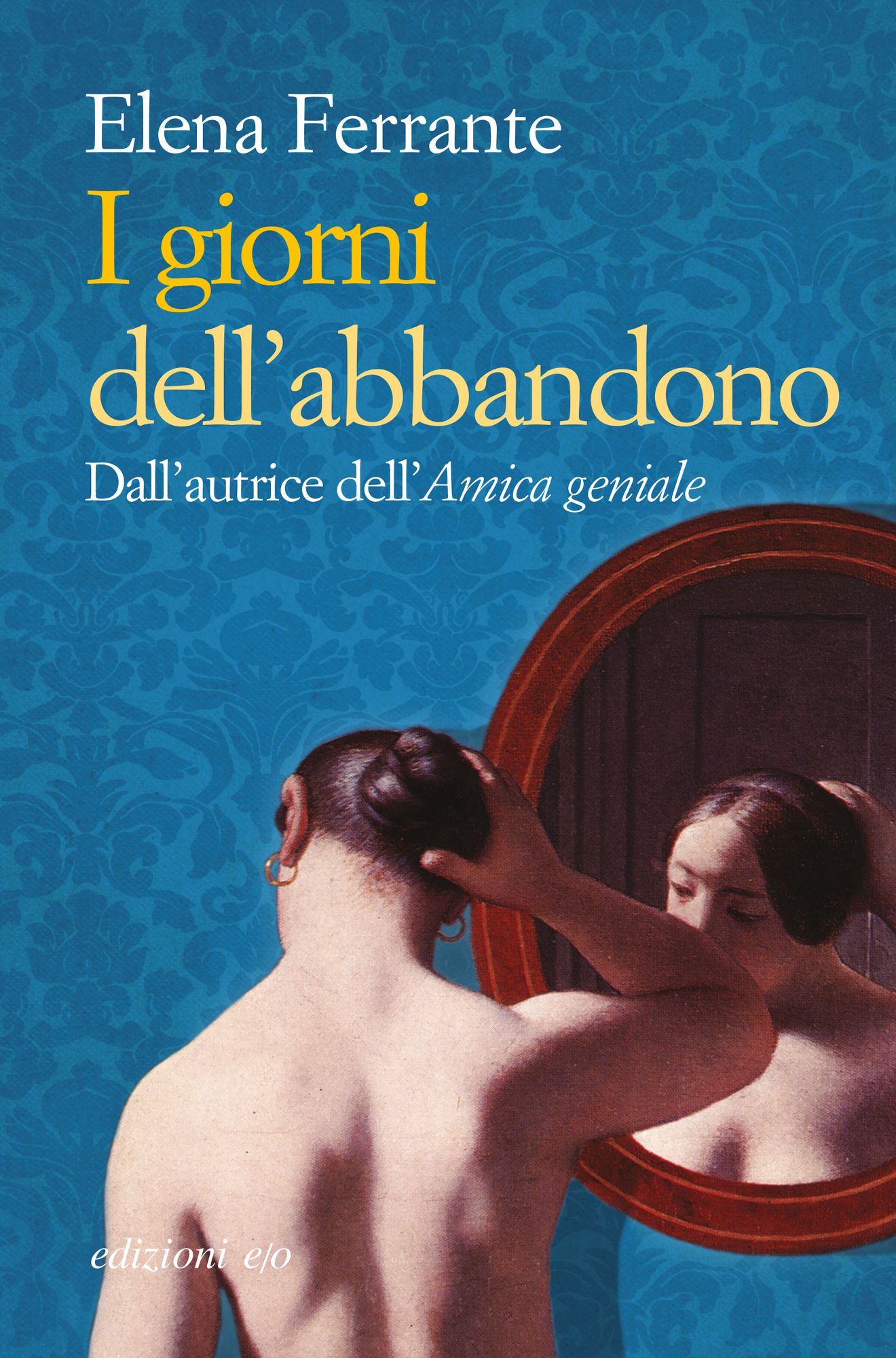 I giorni dell'abbandono (The Days of Abandonment)
