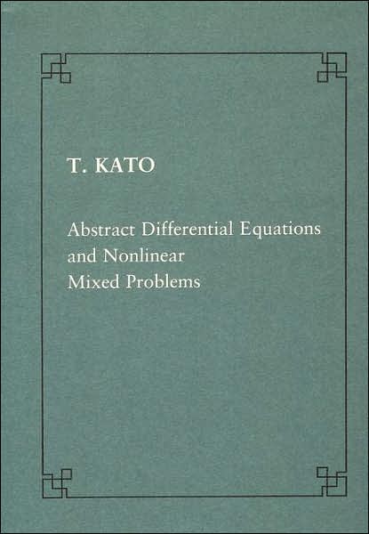 Abstract differential equations and nonlinear mixed problems