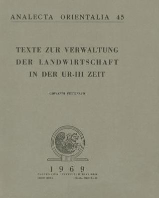Texte Zur Verwaltung Der Landwirtschaft In Der Ur-Iii Zeit Die Runden Tafeln