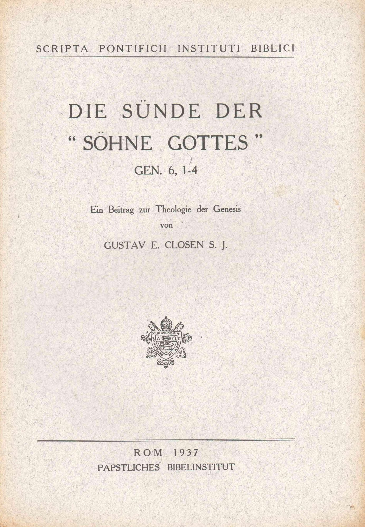 Die Sunde Der Sohne Gottes (Gen. 6,1-4) Ein Beitrag Zur Theologie Der Genesis