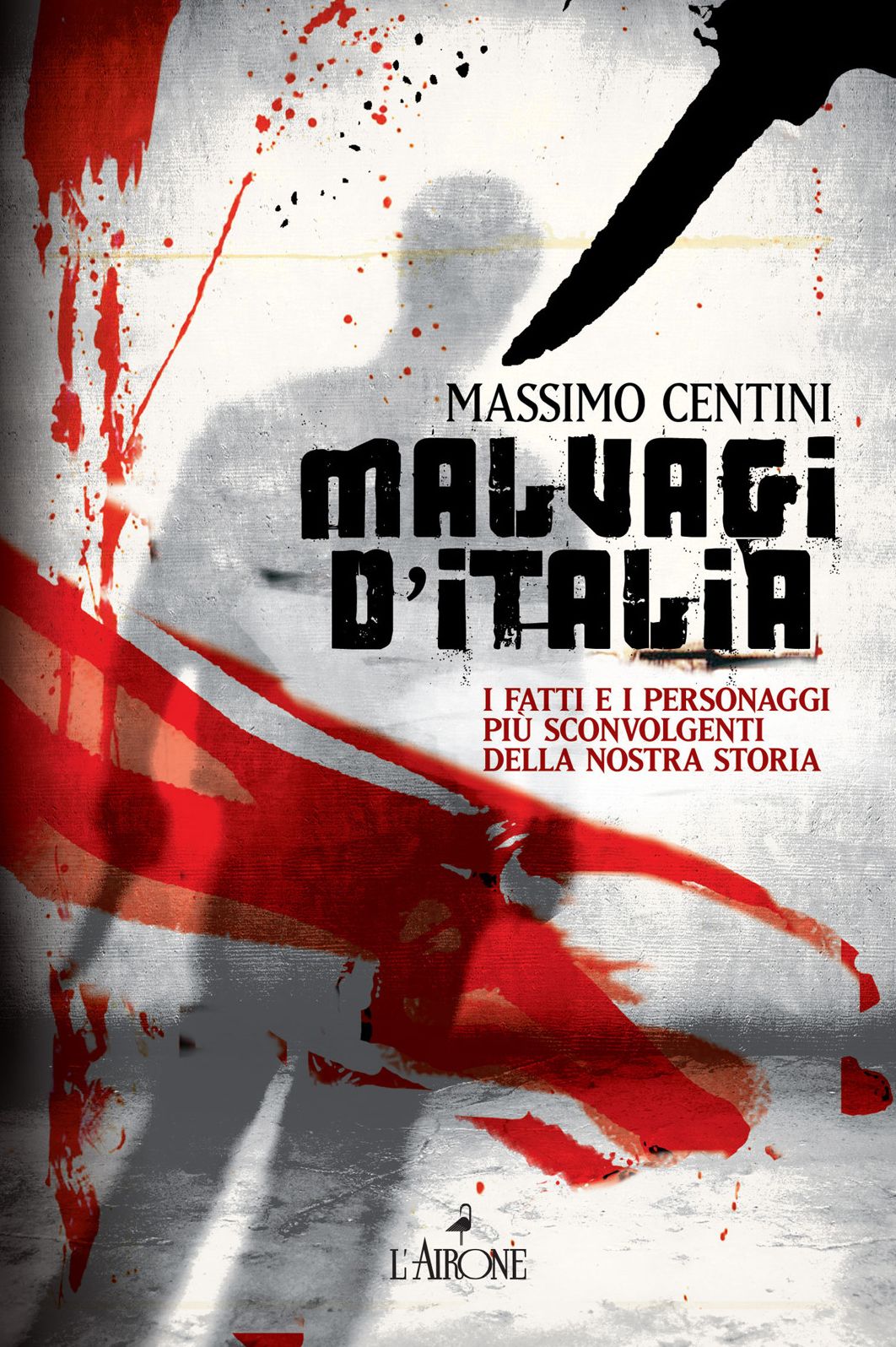 Malvagi d'Italia