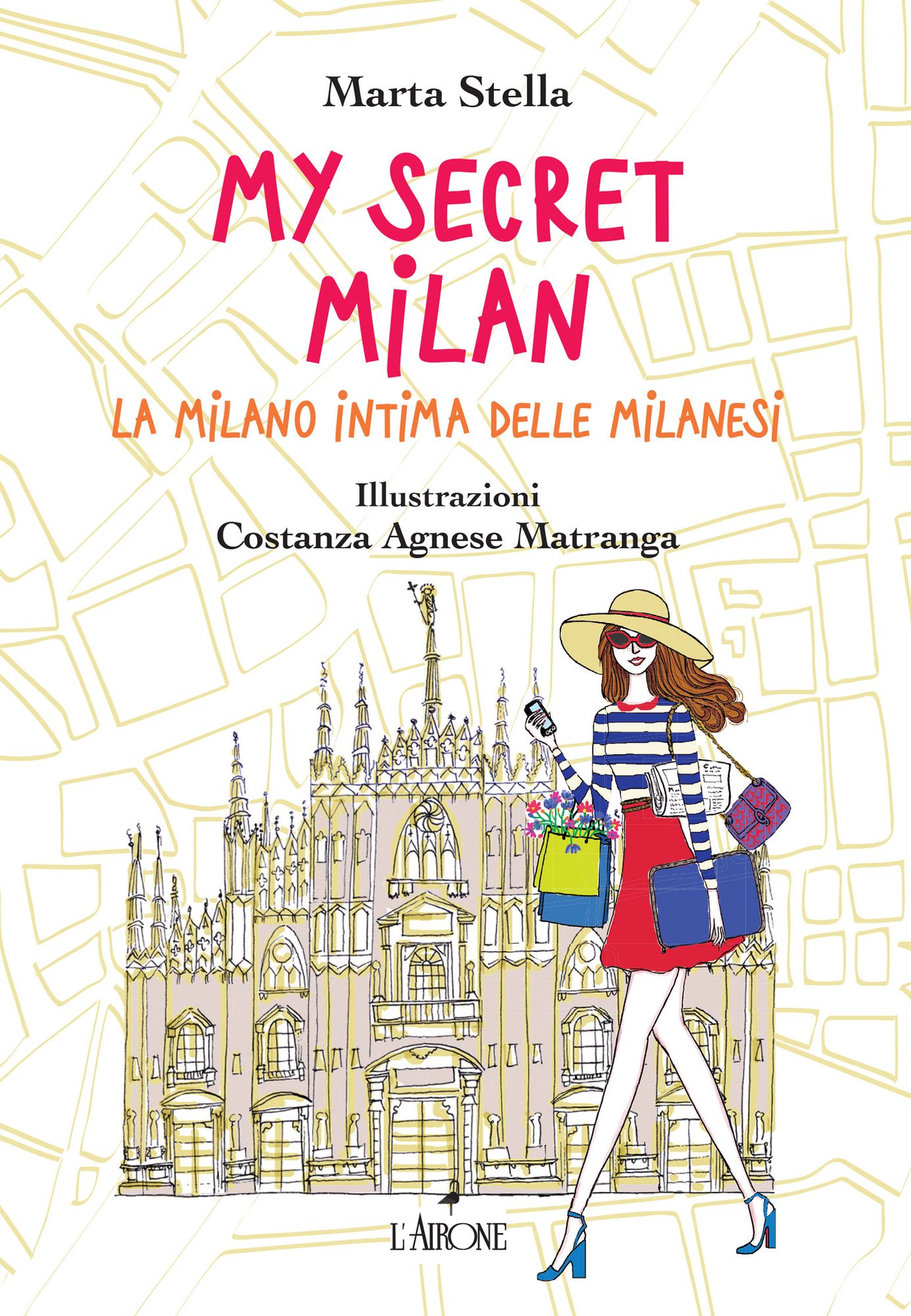 My Secret Milan: La Milano intima delle milanesi