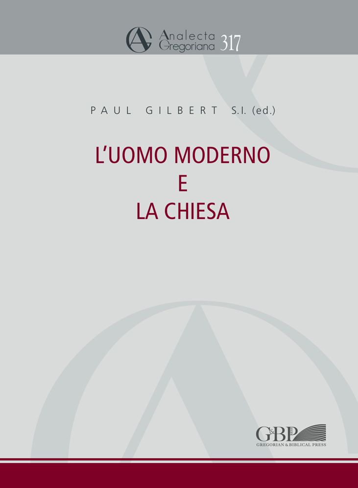 Uomo Moderno e la Chiesa: Atti del Congresso 16-19 Novembre 2011