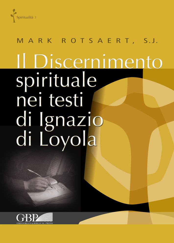 Discernimento Spirituale nei Testi di Ignazio di Loyola