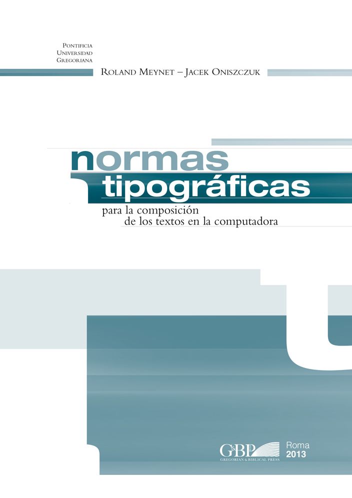 Normas Tipograficas: Para La Composicion De Los Textos En La Computadora