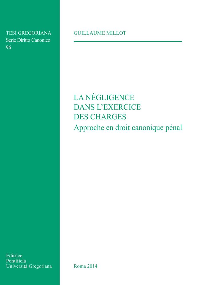 Negligence Dans L'Exercice Des Charges: Approche En Droit Canonique Penal