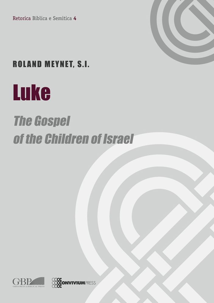 Luke: The Gospel of the Children of Israel