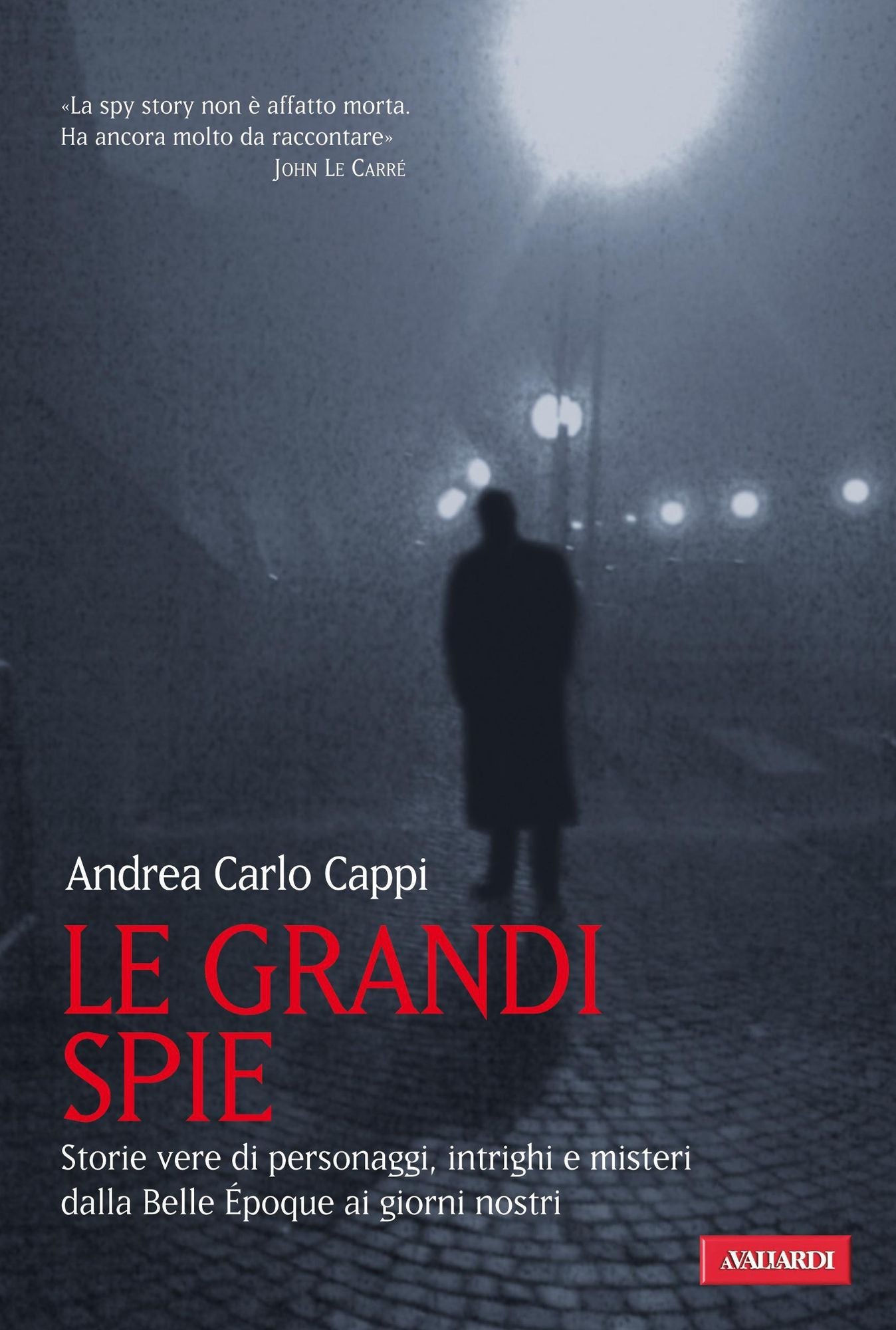 Le grandi spie