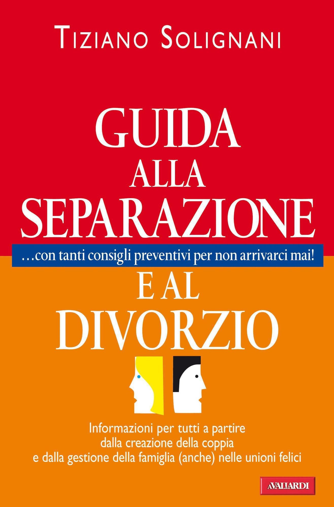 Guida alla separazione e divorzio