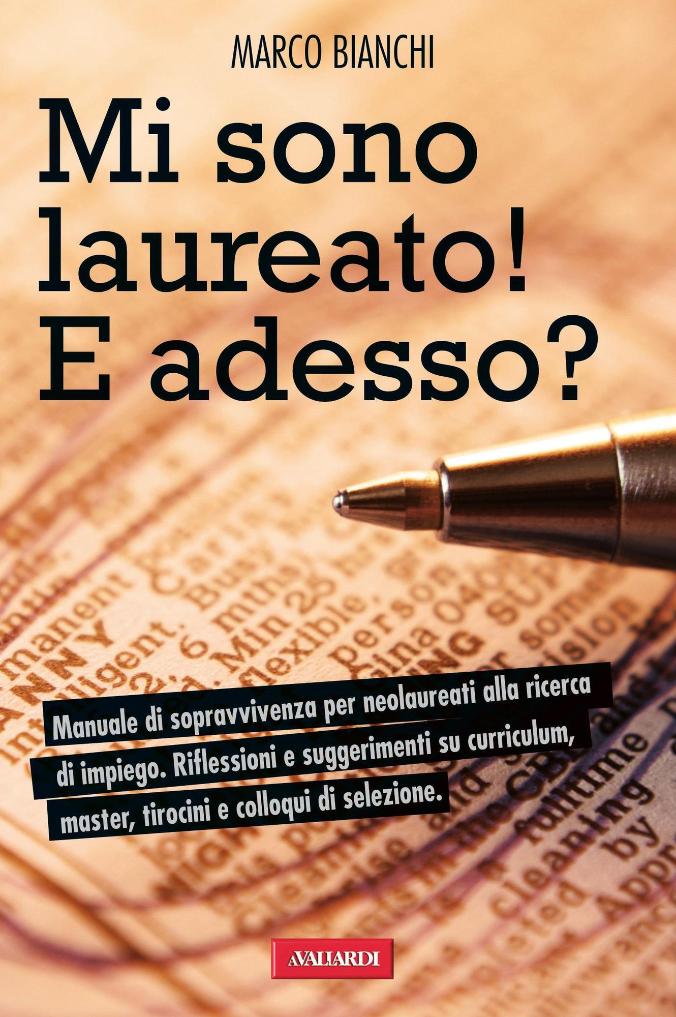 Mi sono laureato. E adesso?