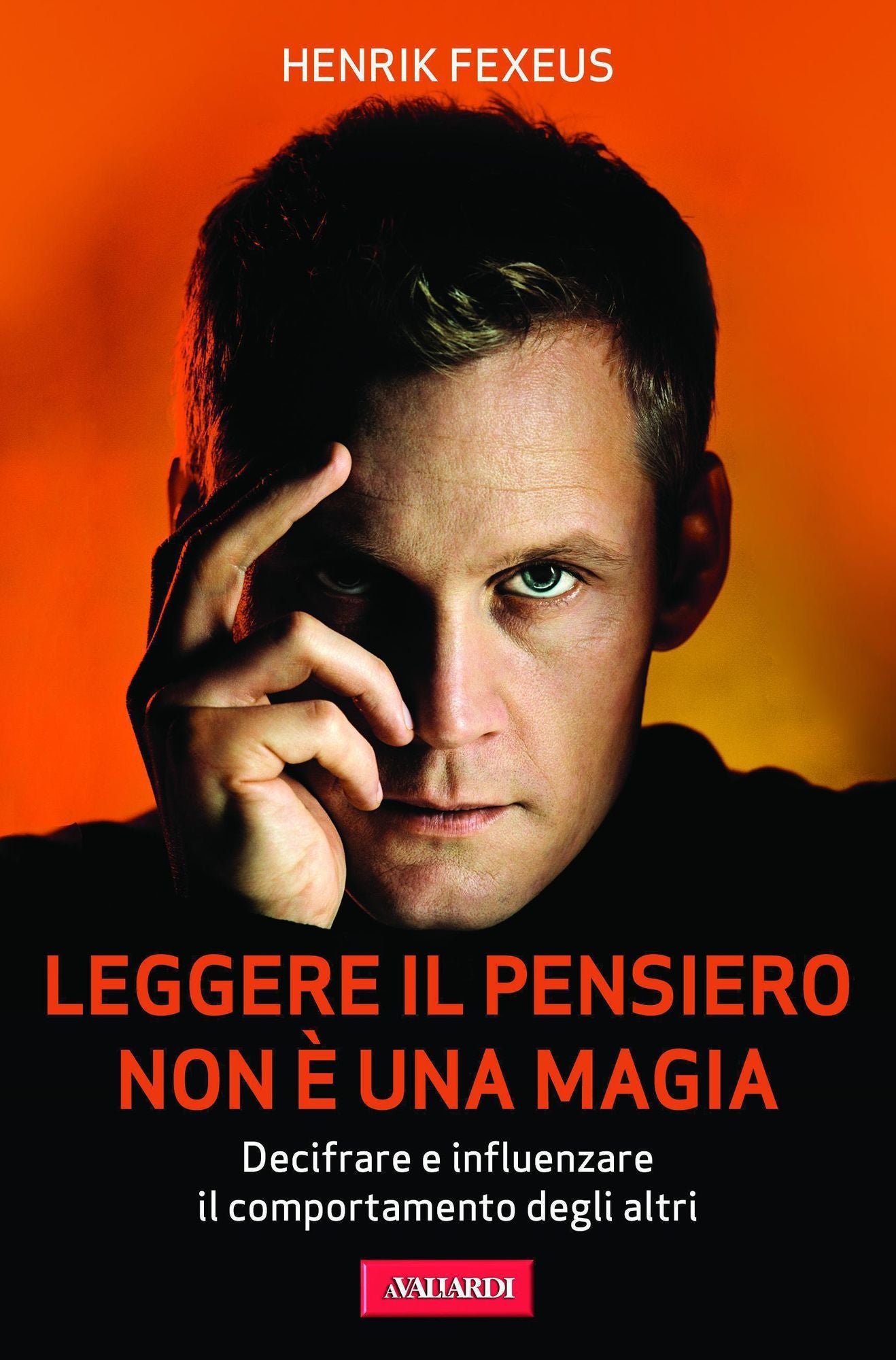 Leggere il pensiero non è una magia: Decifrare e influenzare il comportamento degli altri