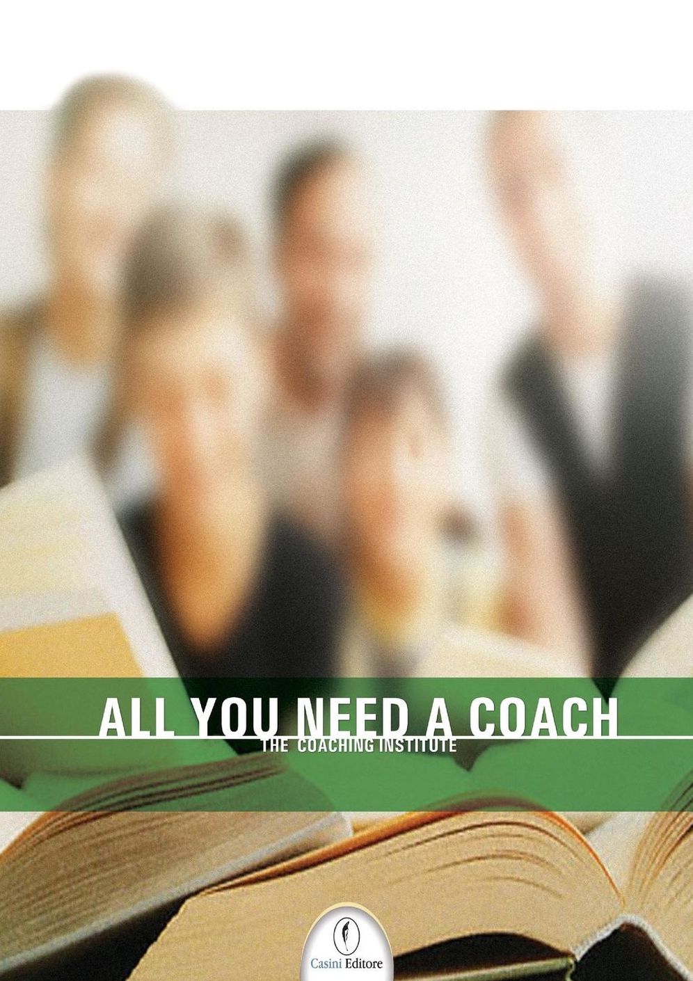 All you need a coach