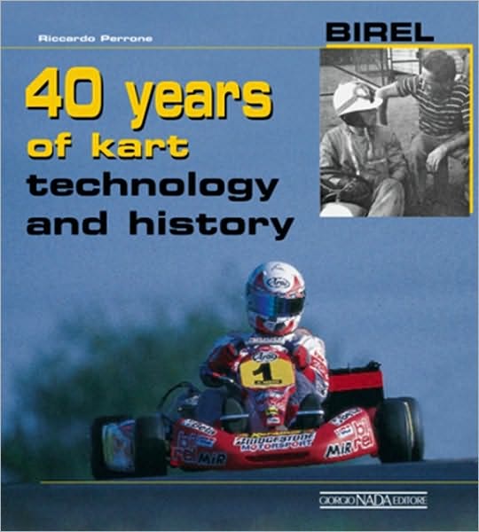 Birel 40 years of kart technology and history