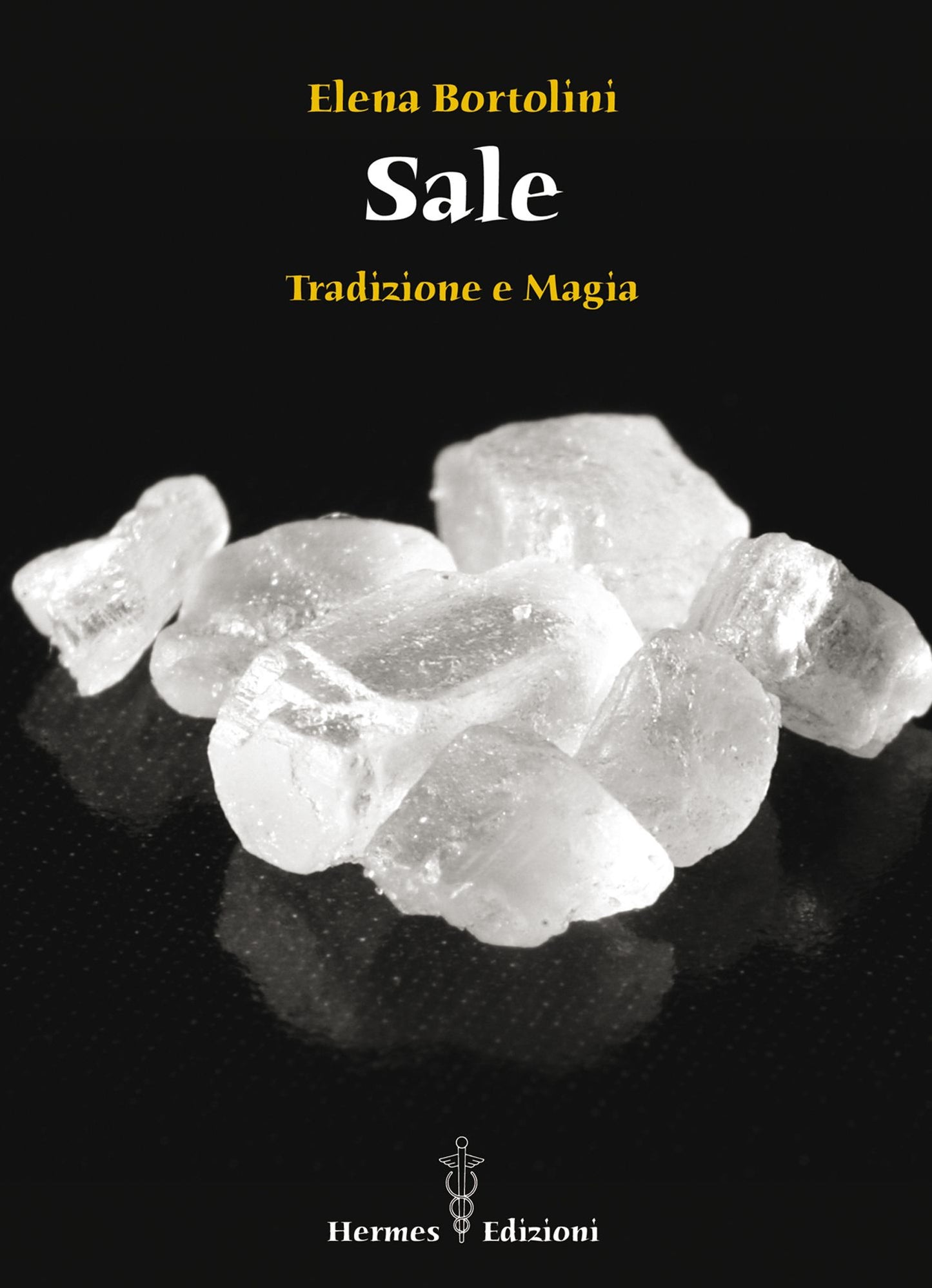 Sale: tradizione e magia