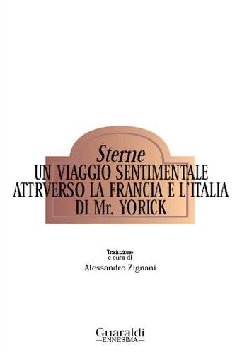 Un viaggio sentimentale attraverso la Francia e l'Italia di mr. Yorick