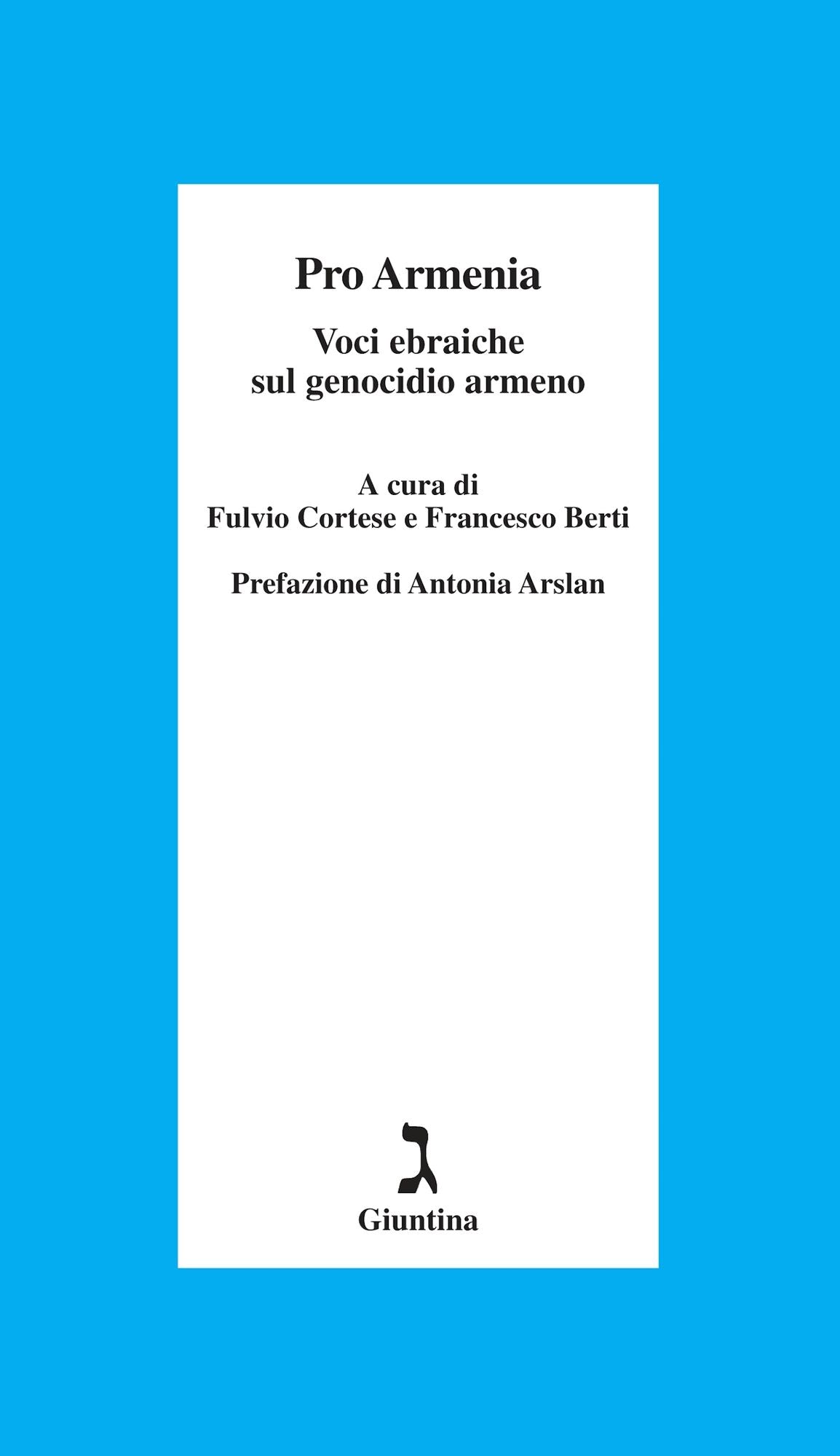 Pro Armenia. Voci ebraiche sul genocidio armeno