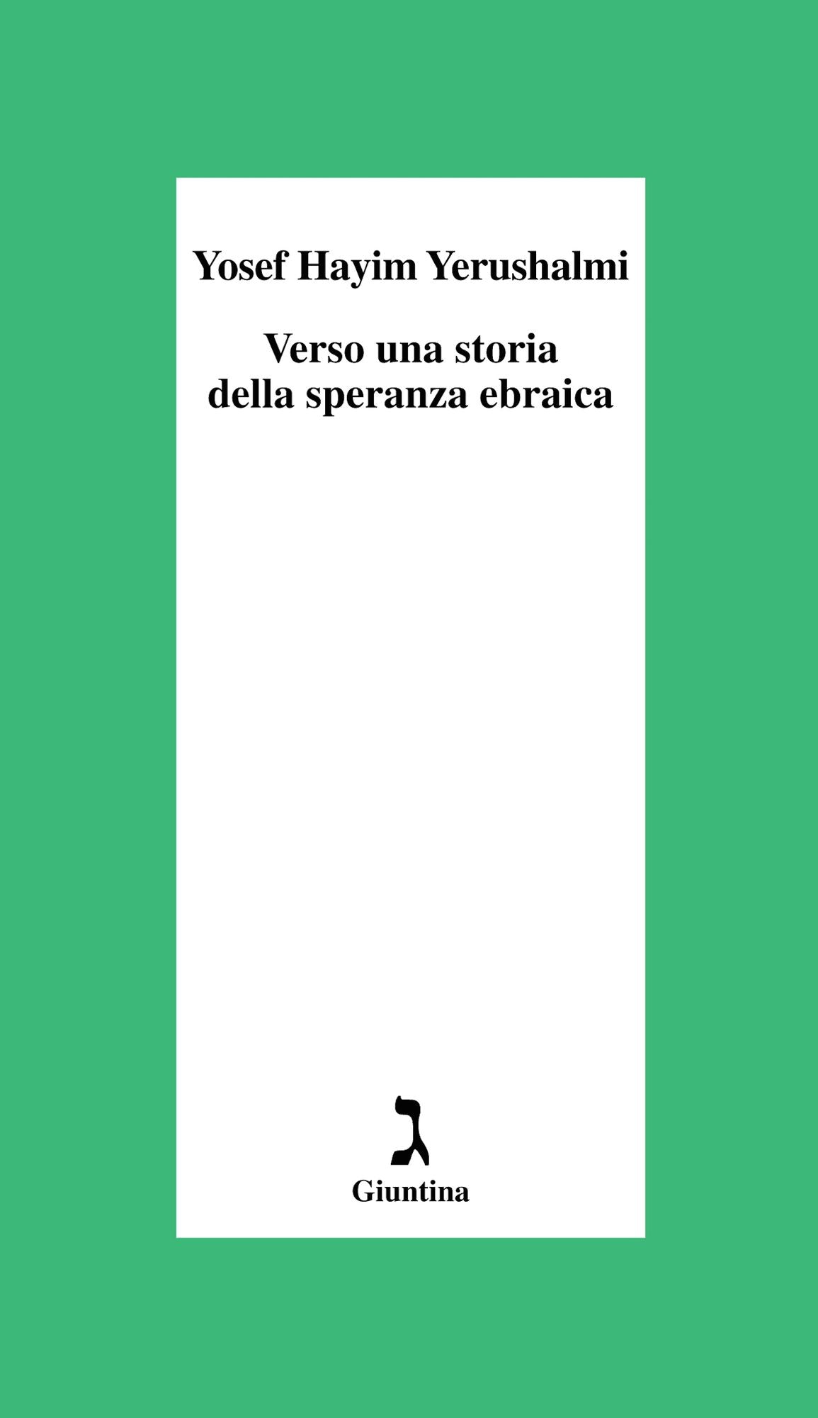 Verso una storia della speranza ebraica