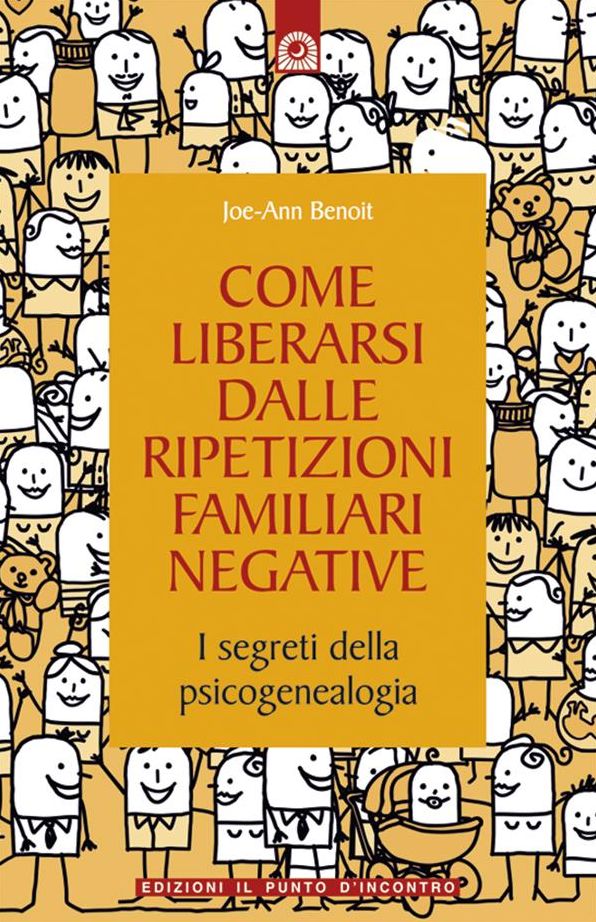 Come liberarsi dalle ripetizioni familiari negative