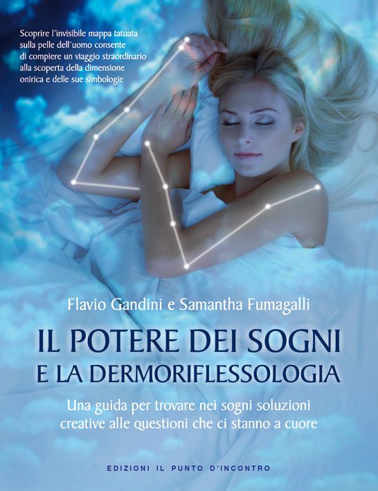 Il potere dei sogni e la dermoriflessologia