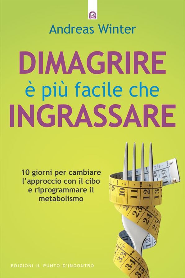 Dimagrire è più facile che ingrassare