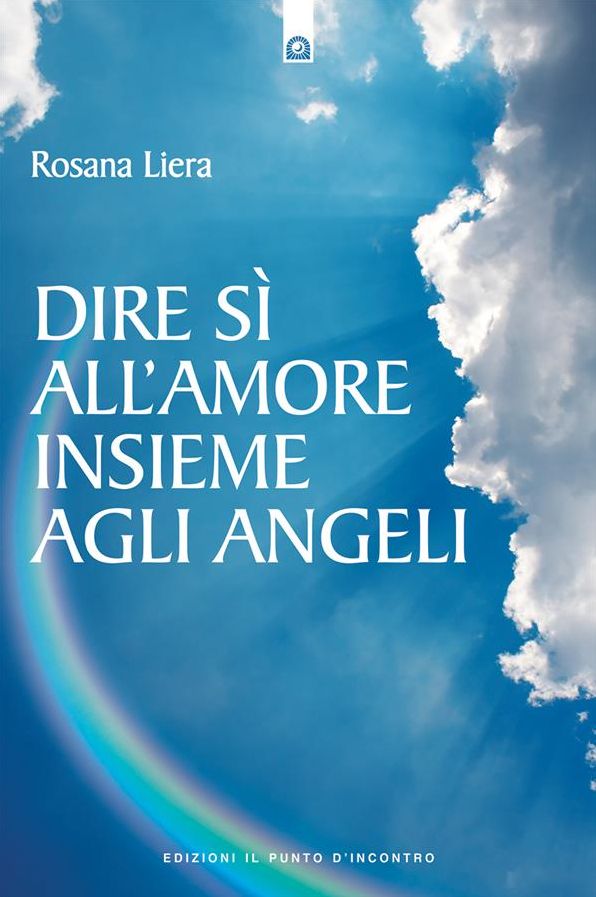 Dire sì all'amore insieme agli angeli
